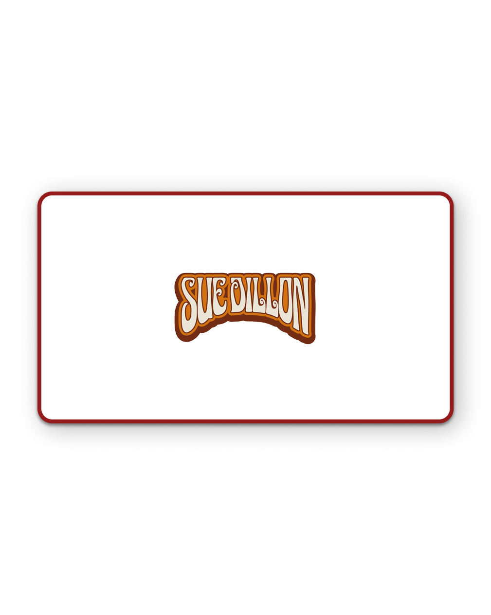 Sue Dillon Gift Card